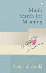 Man's Search for Meaning