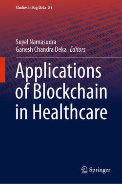 Applications of Blockchain in Healthcare Applications of Blockchain in Healthcare