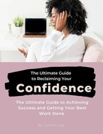 Reclaiming Your Confidence
