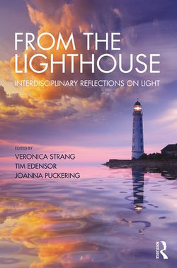 From the Lighthouse: Interdisciplinary Reflections on Light From the Lighthouse: Interdisciplinary Reflections on Light