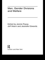 Men, Gender Divisions and Welfare