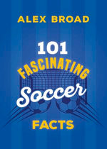 101 Fascinating Football Facts