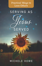 Serving as Jesus Served