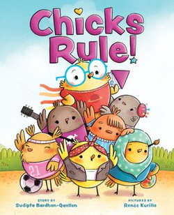 Chicks Rule! Chicks Rule!