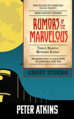 Rumors of the Marvelous