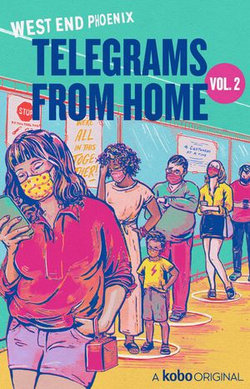 Telegrams from Home: Vol. 2