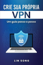 Crie sua propria VPN