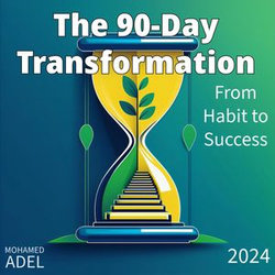 The 90-Day Transformation
