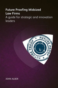 Future-proofing mid-sized law firms Future-proofing mid-sized law firms