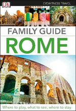 DK Eyewitness Travel: Family Guide Rome