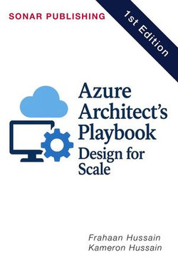 Azure Architect's Playbook: Design for Scale