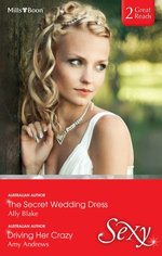 The Secret Wedding Dress/Driving Her Crazy