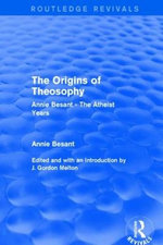 The Origins of Theosophy (Routledge Revivals)