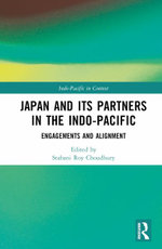 Japan and its Partners in the Indo-Pacific
