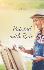 Painted with Rain