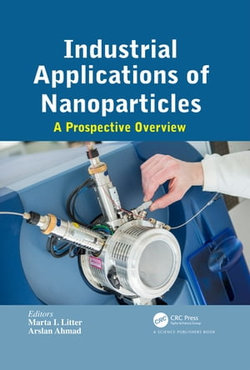 Industrial Applications of Nanoparticles Industrial Applications of Nanoparticles