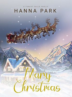 Mary Christmas, A Steamy Small Town Romance