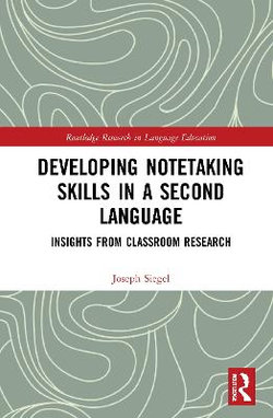 Developing Notetaking Skills in a Second Language Developing Notetaking Skills in a Second Language