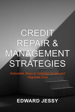 Credit Repair & Management Strategies