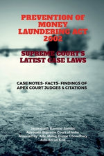 Prevention of Money Laundering ACT 2002- Supreme Court's Latest Case Laws