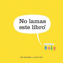 No Lamas Este Libro
