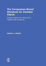 The Compassion-Based Workbook for Christian Clients