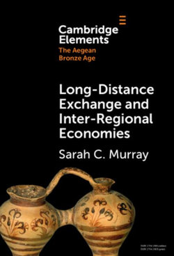 Long-Distance Exchange and Inter-Regional Economies Long-Distance Exchange and Inter-Regional Economies