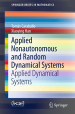 Applied Nonautonomous and Random Dynamical Systems