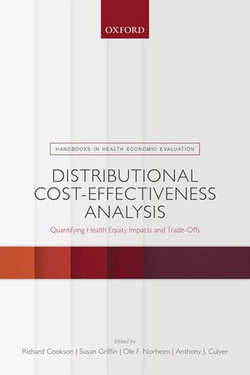 Distributional Cost-Effectiveness Analysis Distributional Cost-Effectiveness Analysis