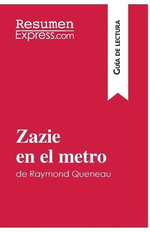Zazie en el metro de Raymond Queneau (Guia de lectura)
