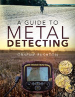 A Guide to Metal Detecting