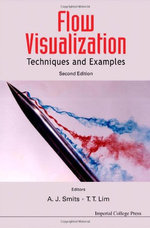 Flow Visualization: Techniques And Examples