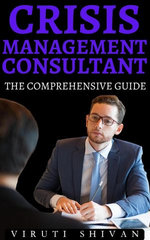 Crisis Management Consultant - The Comprehensive Guide