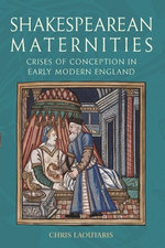 Shakespearean Maternities