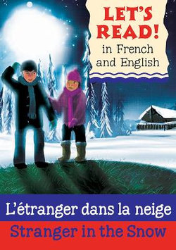 Stranger in the Snow/L'etranger dans la neige Stranger in the Snow/L'etranger dans la neige