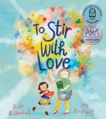 To Stir with Love