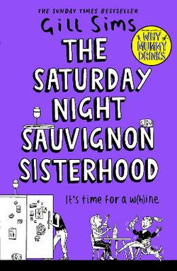 The Saturday Night Sauvignon Sisterhood