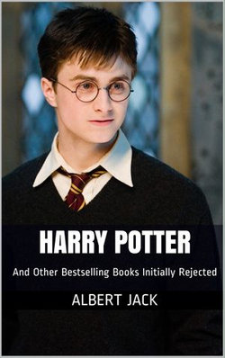 Harry Potter And Other Bestselling Books Initially Rejected