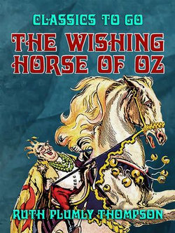 The Wishing Horse of Oz The Wishing Horse of Oz