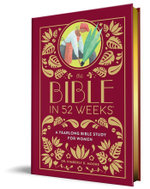 The Bible in 52 Weeks (Deluxe Edition)