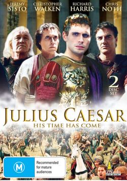 Julius Caesar: His Time Has Come Angus Robertson