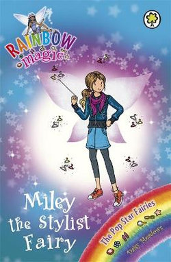 Rainbow Magic: Miley the Stylist Fairy