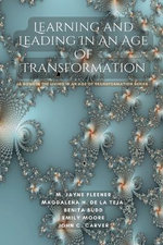 Learning and Leading in an Age of Transformation
