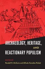 Archaeology, Heritage, and Reactionary Populism