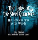 The Tales of the Steel Quarters