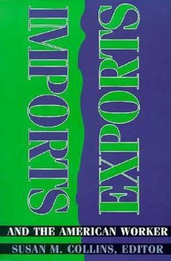 Imports, Exports, and the American Worker Imports, Exports, and the American Worker