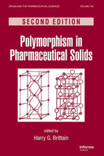 Polymorphism in Pharmaceutical Solids Polymorphism in Pharmaceutical Solids