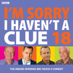 I'm Sorry I Haven't a Clue 18