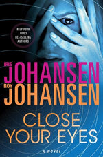 Close Your Eyes: A Kendra Michaels Novel 1