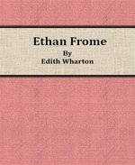 Ethan Frome By Edith Wharton